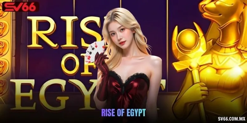 Rise Of Egypt